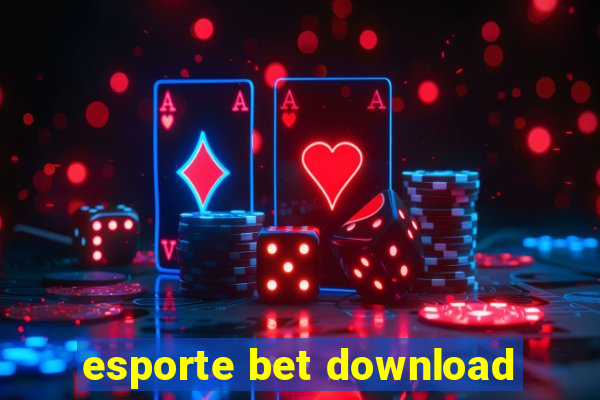 esporte bet download