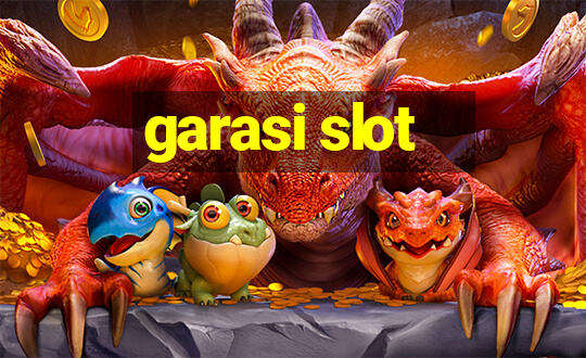 garasi slot