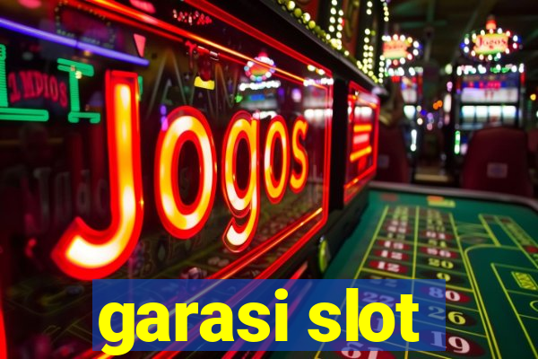 garasi slot