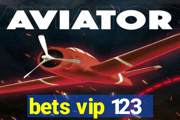 bets vip 123