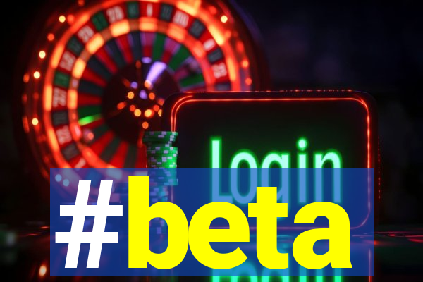 #beta