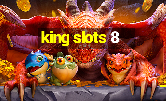 king slots 8