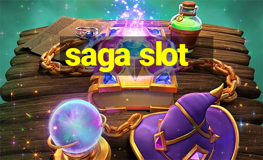 saga slot