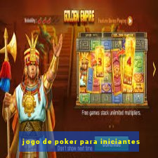 jogo de poker para iniciantes