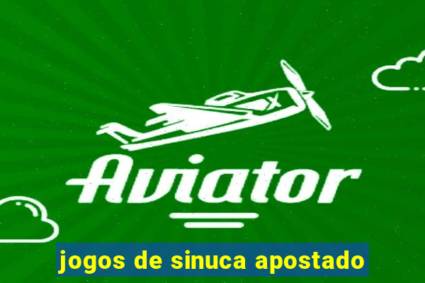 jogos de sinuca apostado