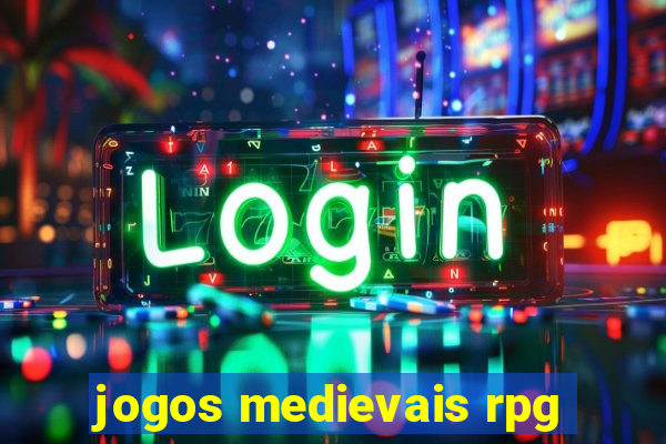 jogos medievais rpg