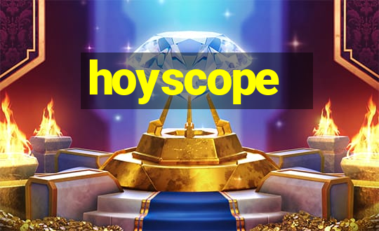 hoyscope