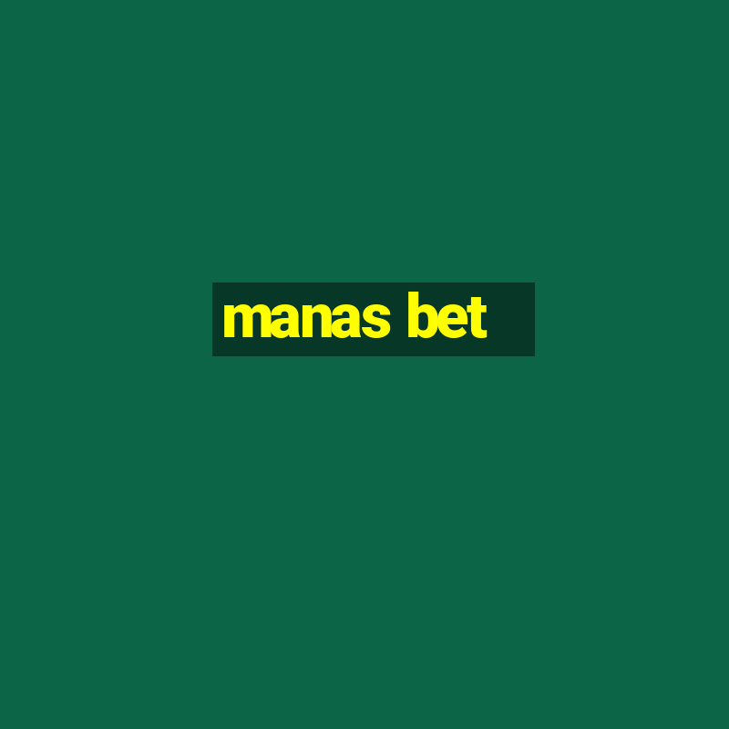 manas bet