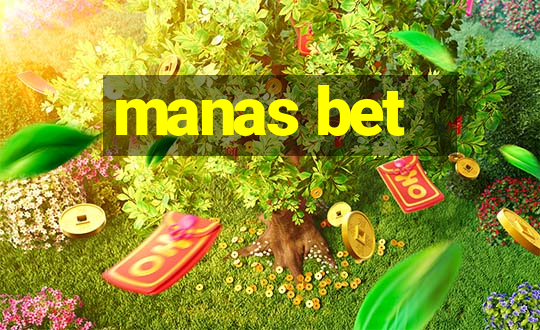 manas bet