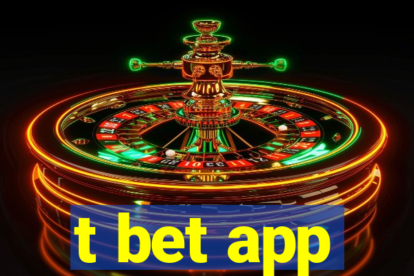 t bet app