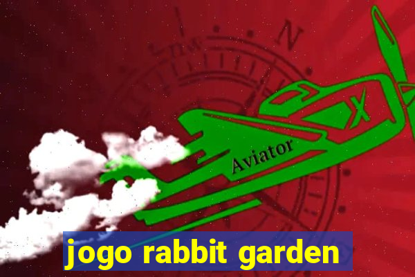 jogo rabbit garden