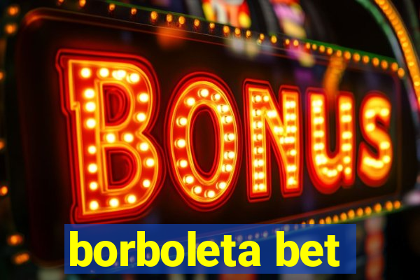 borboleta bet