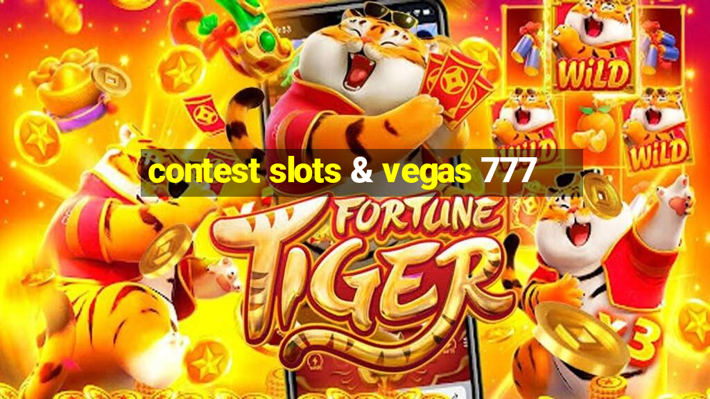 contest slots & vegas 777