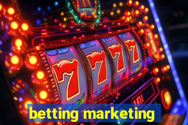 betting marketing