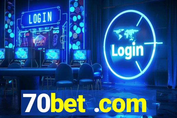 70bet .com