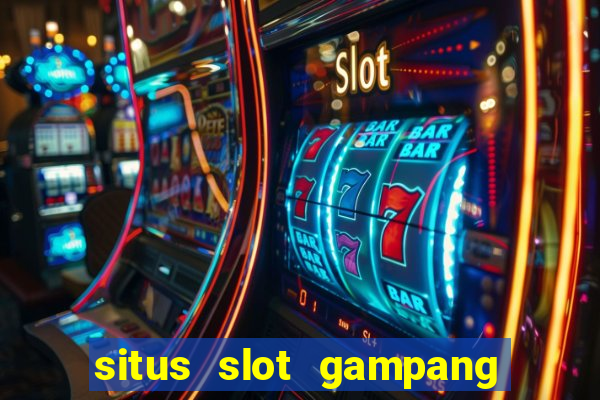 situs slot gampang menang terpercaya