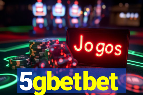 5gbetbet