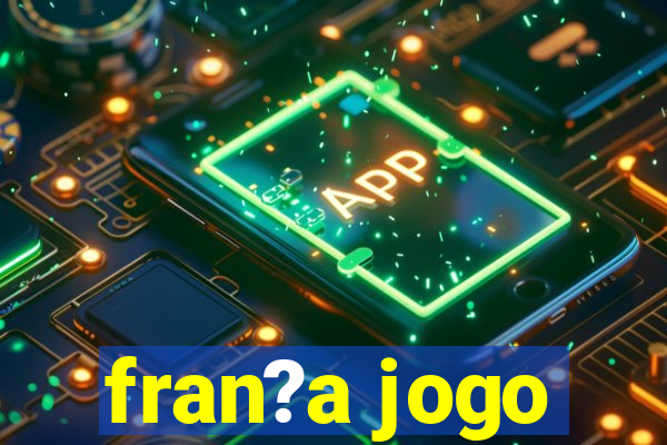 fran?a jogo