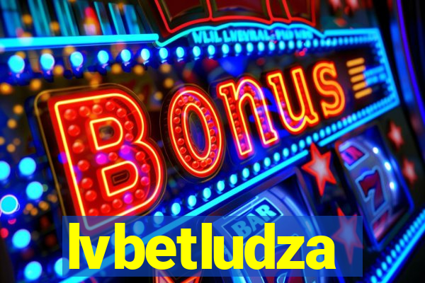 lvbetludza