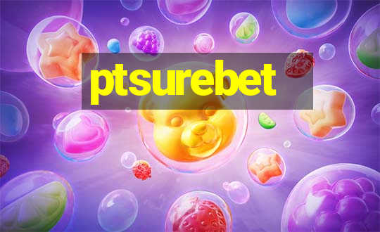 ptsurebet