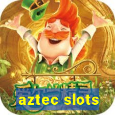 aztec slots