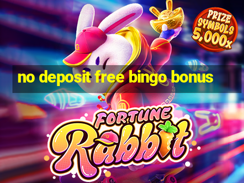 no deposit free bingo bonus