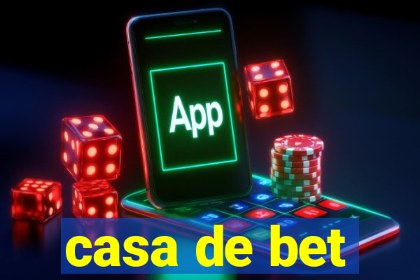 casa de bet