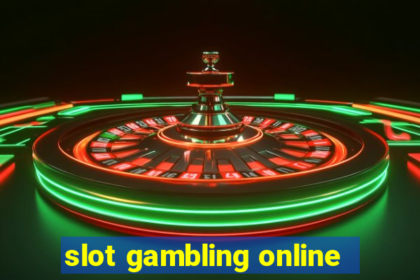 slot gambling online