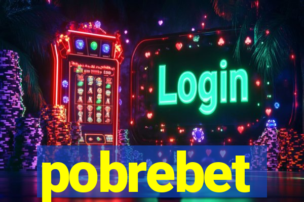 pobrebet