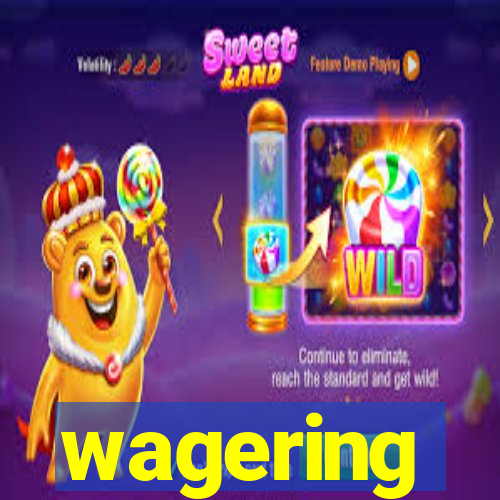 wagering