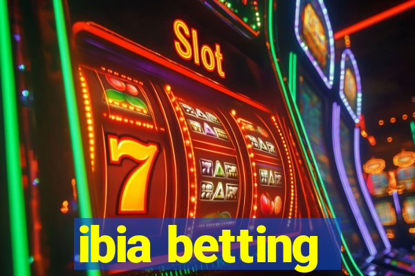 ibia betting