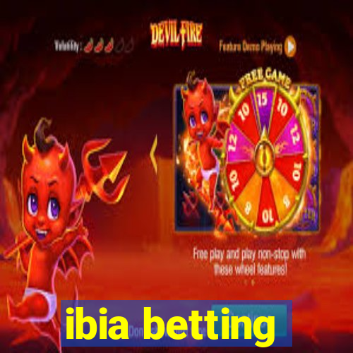 ibia betting