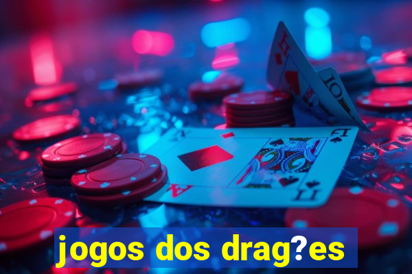 jogos dos drag?es