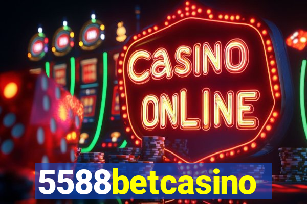 5588betcasino