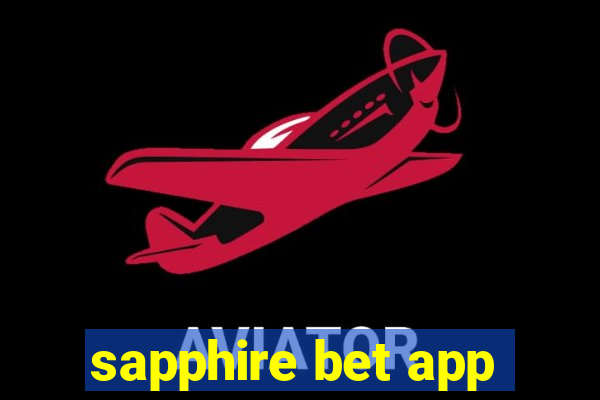 sapphire bet app