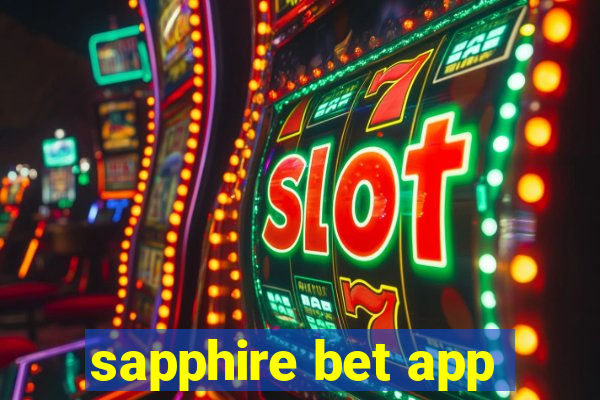 sapphire bet app