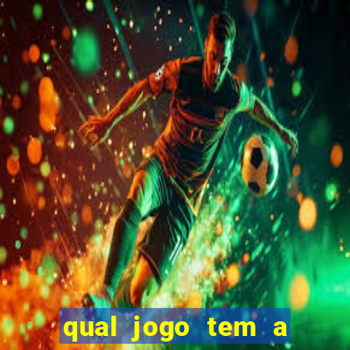 qual jogo tem a maior probabilidade de ganhar