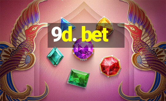 9d. bet