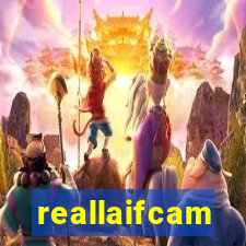 reallaifcam