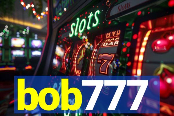 bob777