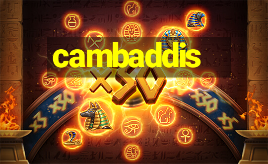 cambaddis