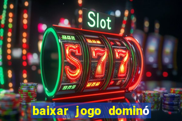 baixar jogo dominó valendo dinheiro