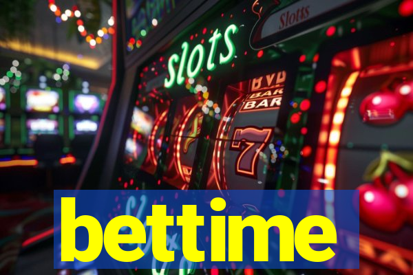 bettime