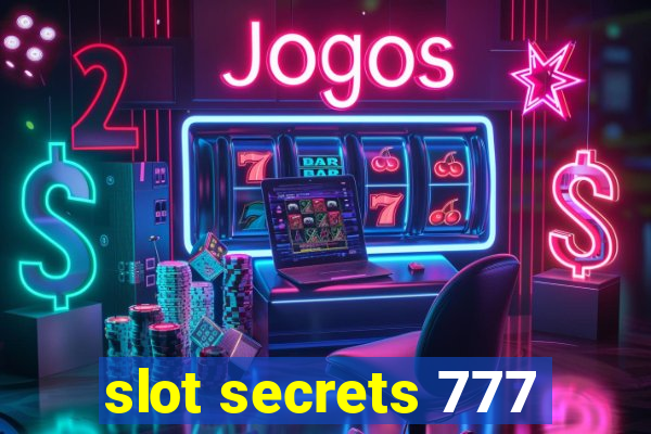 slot secrets 777