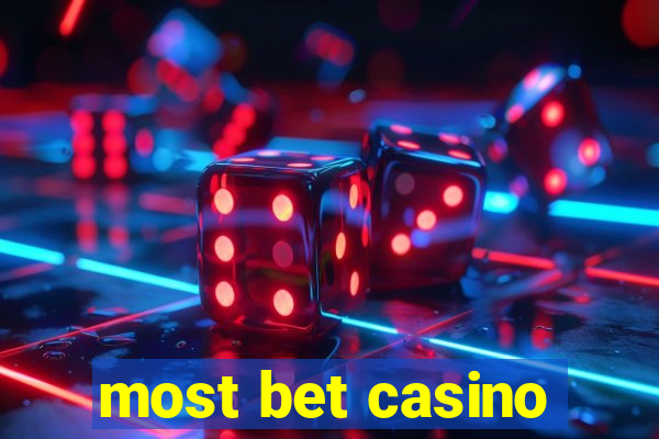 most bet casino