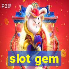 slot gem