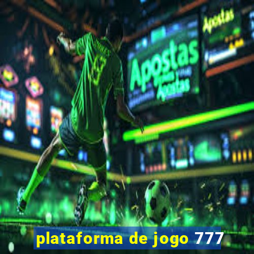 plataforma de jogo 777