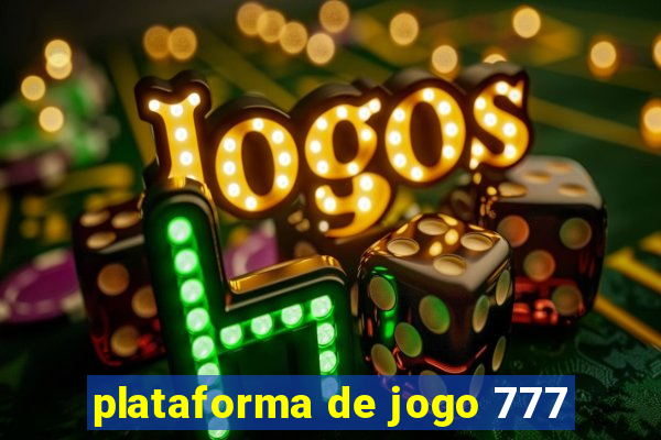 plataforma de jogo 777