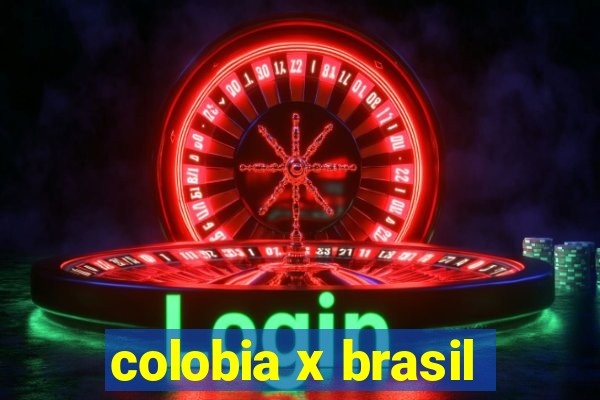 colobia x brasil