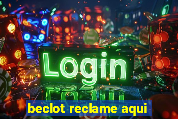 beclot reclame aqui